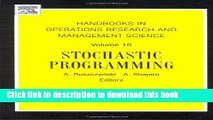 Read Stochastic Programming, Volume 10 (Handbooks in Operations Research and Management Science)