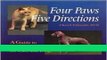 Read Books Four Paws, Five Directions: A Guide to Chinese Medicine for Cats and Dogs by Cheryl