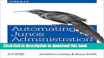 Download Automating Junos Administration: Doing More with Less Ebook Online