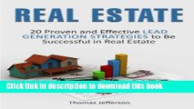 Read Real Estate: 20 Proven and Effective Lead Generation Strategies to Be Successful in Real