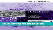 Read The Health of Nations: Infectious Disease, Environmental Change, and Their Effects on