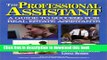 Read Professional Assistant: A Guide to Success for Real Estate Assistants  Ebook Free