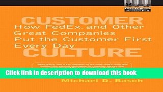 Read Customer Culture: How FedEx and Other Great Companies Put the Customer First Every Day  Ebook