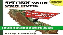 Read The Complete Guide to Selling Your Own Home in California w/CD (FSBO)  Ebook Free