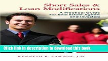 Read Short Sales   Loan Modifications: A Practical Guide For Real Estate Agents and Investors