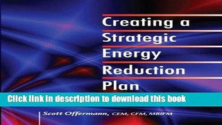 Read Creating a Strategic Energy Reduction Plan  Ebook Free