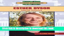 [PDF] Esther Dyson: Internet Visionary (Internet Biographies (Enslow)) Read Online