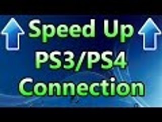 How To Improve Your PS3/PS4 Internet Connection (Reduce Lag)