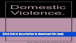 [PDF] Domestic Violence Read Full Ebook