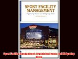 For you Sport Facility Management: Organizing Events and Mitigating Risks