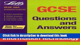 [PDF] GCSE Questions and Answers Information Technology (GCSE Questions and Answers Series) Read