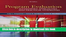 Download Program Evaluation: Alternative Approaches and Practical Guidelines (4th Edition) PDF Free