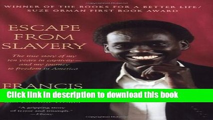 Read Escape from Slavery: The True Story of My Ten Years in Captivity and My Journey to Freedom in