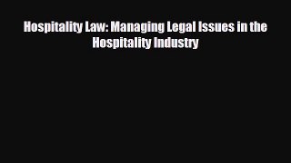 Popular book Hospitality Law: Managing Legal Issues in the Hospitality Industry