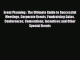 For you Event Planning : The Ultimate Guide to Successful Meetings Corporate Events Fundraising