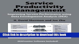 Read Service Productivity Management: Improving Service Performance using Data Envelopment
