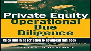 Read Books Private Equity Operational Due Diligence, + Website: Tools to Evaluate Liquidity,