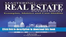 Read Books Mastering Real Estate Investment: Examples, Metrics And Case Studies Ebook PDF