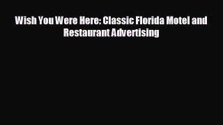 Popular book Wish You Were Here: Classic Florida Motel and Restaurant Advertising