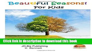 [PDF]  Beautiful Seasons For Kids  [Download] Full Ebook