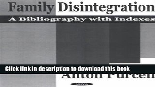 [PDF]  Family Disintegration: A Bibliography with Indexes  [Read] Full Ebook