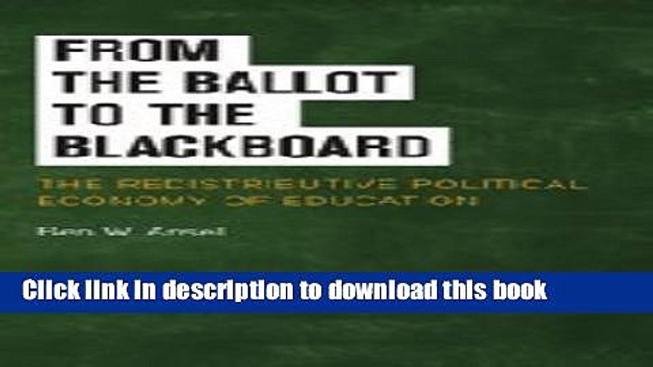 Read From the Ballot to the Blackboard: The Redistributive Political Economy of Education