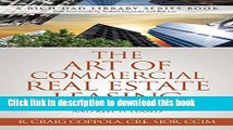 Read Books The Art Of Commercial Real Estate Leasing: How To Lease A Commercial Building And Keep
