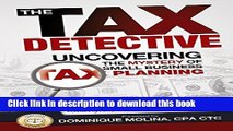 Download The Tax Detective Uncovering the Mystery of Small Business Tax Planning  PDF Online
