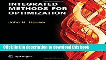 Read Integrated Methods for Optimization (International Series in Operations Research   Management