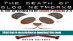 Read The Death of Blog Networks Ebook Free