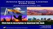 Read Arizona Real Estate License Exam Prep: All-in-One Review and Testing to Pass Arizona s