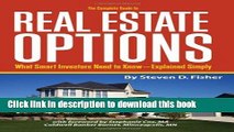 Read Books The Complete Guide to Real Estate Options: What Smart Investors Need to Know -