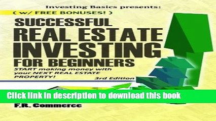 Télécharger la video: Read Books Successful Real Estate Investing for Beginners: Investing Successfully for Beginners