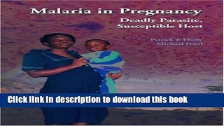 [Download] Malaria in Pregnancy [Read] Full Ebook