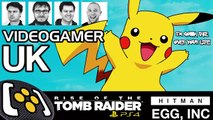 Rise Of The Tomb Raider PS4, Egg Inc, Pokémon Go, Hitman VideoGamer UK Podcast Video