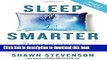 Download Sleep Smarter: 21 Essential Strategies to Sleep Your Way to A Better Body, Better Health,