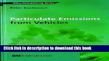 Download Particulate Emissions from Vehicles [PDF] Full Ebook
