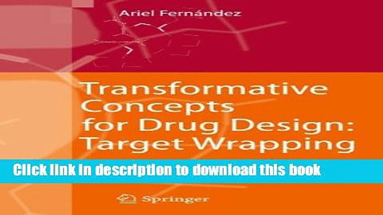 Download Transformative Concepts for Drug Design: Target Wrapping [Download] Full Ebook
