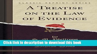 Read A Treatise on the Law of Evidence (Classic Reprint) Ebook Free