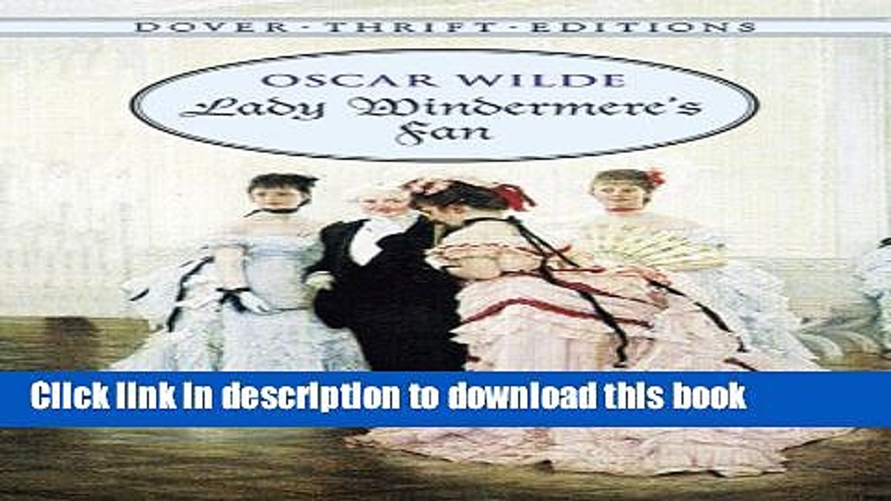 Read Lady Windermere s Fan (Dover Thrift Editions)  Ebook Free