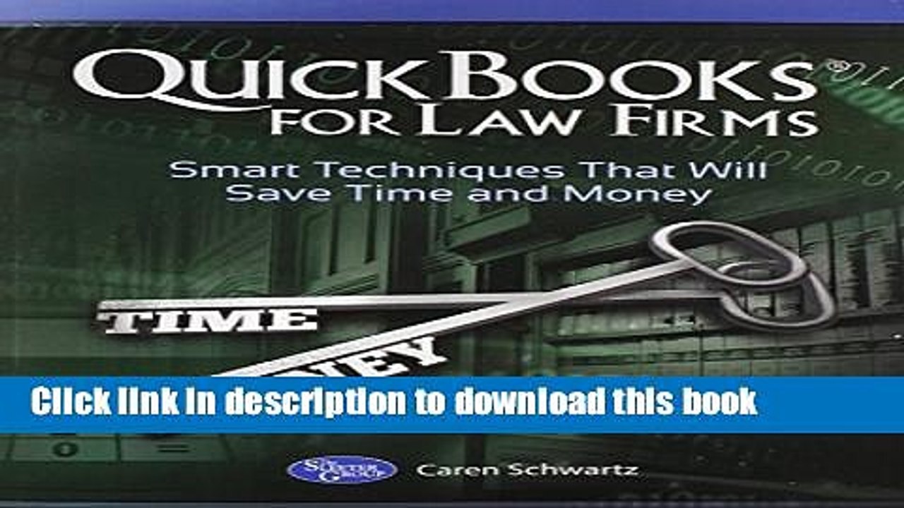 [Read PDF] QuickBooks for Law Firms: Smart Techniques That Will Save Time and Money Download Online