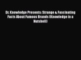 FREE DOWNLOAD Dr. Knowledge Presents: Strange & Fascinating Facts About Famous Brands (Knowledge