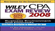 [Read PDF] Wiley CPA Exam Review 2008: Business Environment and Concepts (Wiley CPA Examination