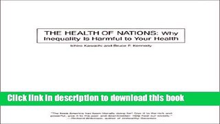 Read The Health of Nations: Why Inequality Is Harmful to Your Health PDF Online