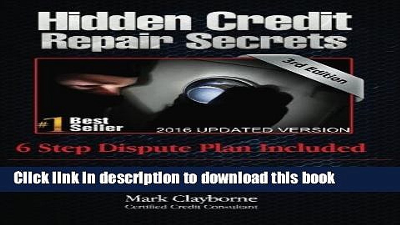 [Read PDF] Hidden Credit Repair Secrets: Step-by-Step 6 Letter Dispute Plan Included Ebook Free