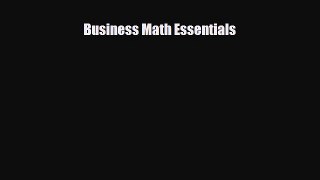 FREE DOWNLOAD Business Math Essentials  DOWNLOAD ONLINE
