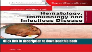 [PDF] Hematology, Immunology and Infectious Disease: Neonatology Questions and Controversies: