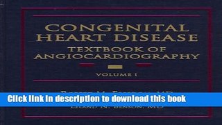 [PDF] Congenital Heart Disease: Textbook of Angiocardiography (2 Volume Set) [Download] Online