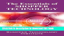 [Read PDF] Essentials of Shopper Technology Download Free