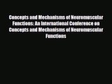 Read Concepts and Mechanisms of Neuromuscular Functions: An International Conference on Concepts